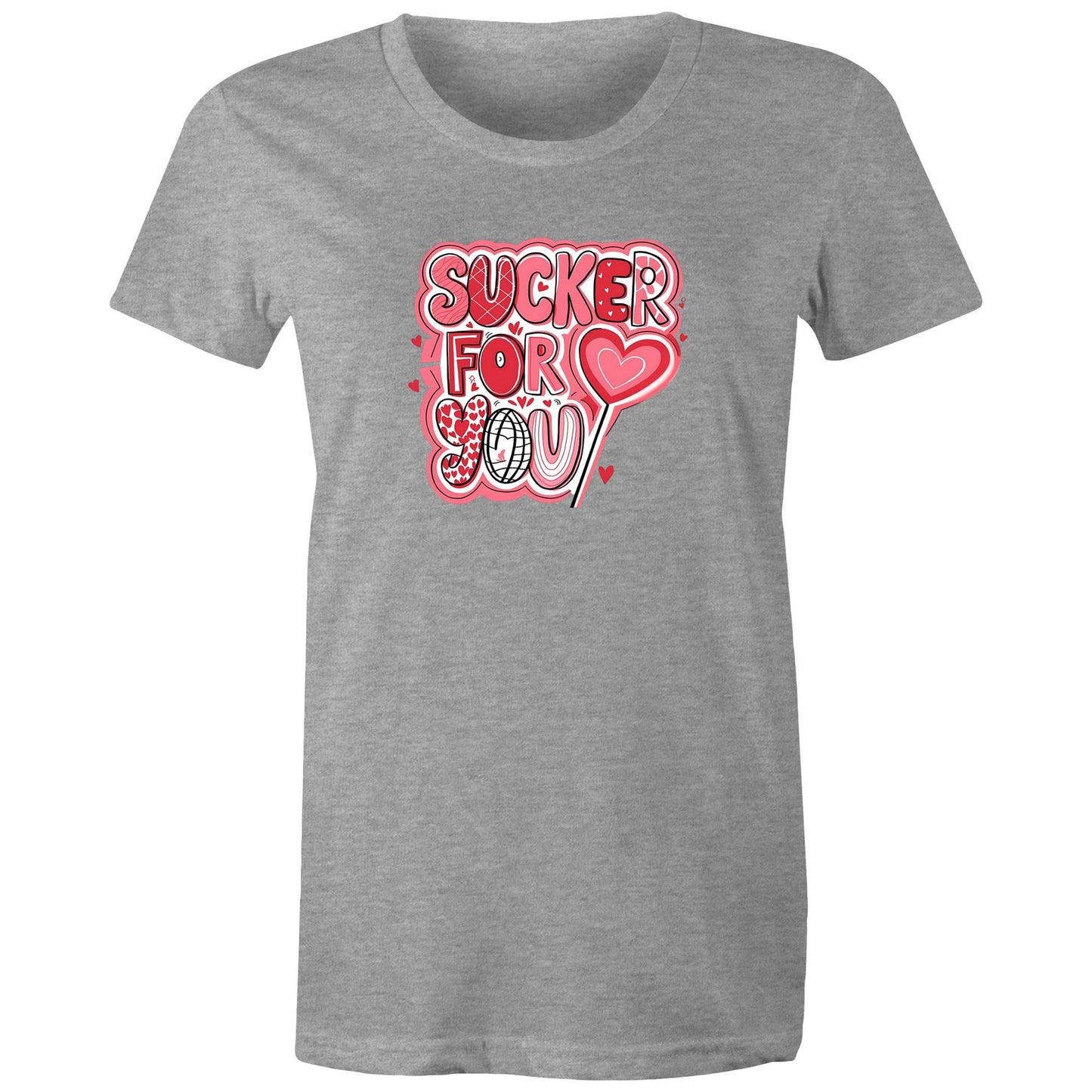 Sucker for You - Women's Tee - 4 Colours | this is a Print on Demand Item