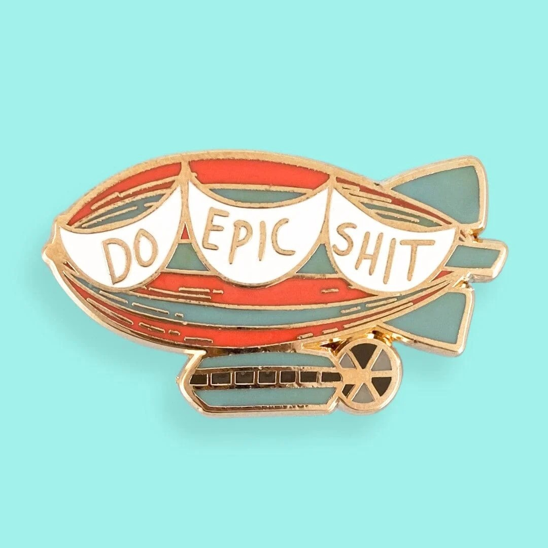 Do Epic Shit Lapel Pin @BVCM