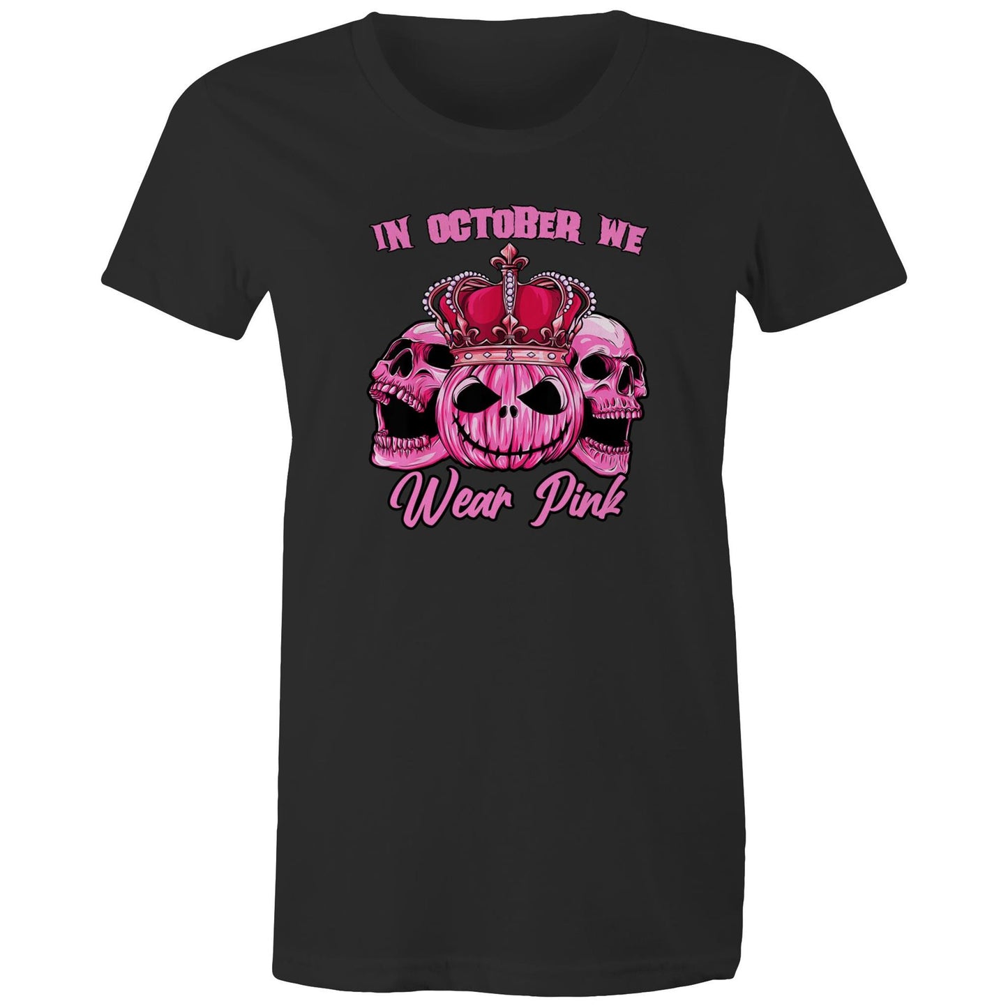 In October We Wear Pink - Womans Tee - Online Ordering Only