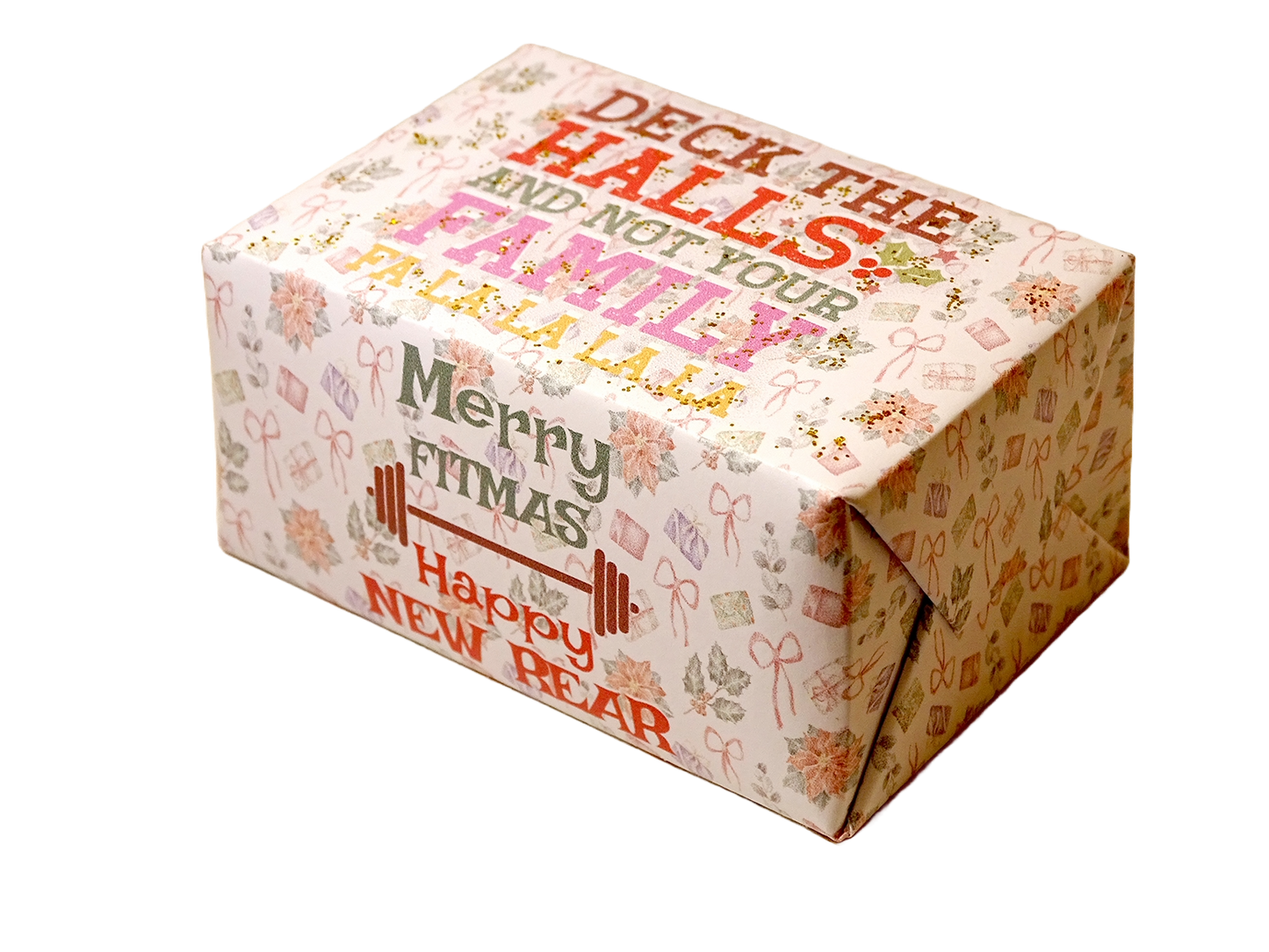 A rectangular gift box wrapped in festive holiday paper with the text 'Merry Fitsmas Happy New Bear' and 'Deck the Halls and Not Your Family Christmas Tree' printed on a light cream background with small gift and bow illustrations.