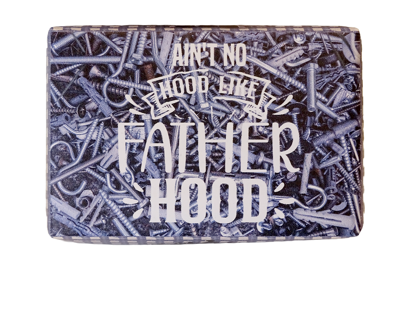 A rectangular metal sign with a distressed, rustic design featuring a background of piled screws and nails in silver and dark gray tones. The text reads 'AIN'T NO HOOD LIKE FATHER HOOD' in stylized white lettering.