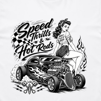 A black and white graphic print on a white background featuring a pin-up style woman sitting on a hot rod car with the text 'Speed Thrills & Hot Rods' and racing-themed illustrations.