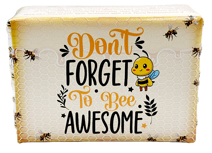 A rectangular package with rounded corners featuring a honeycomb pattern and the phrase 'Don't Forget to Bee Awesome' in orange and black lettering, alongside a cute cartoon bee and small bee illustrations around the edges.