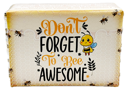 A rectangular package with rounded corners featuring a honeycomb pattern and the phrase 'Don't Forget to Bee Awesome' in orange and black lettering, alongside a cute cartoon bee and small bee illustrations around the edges.